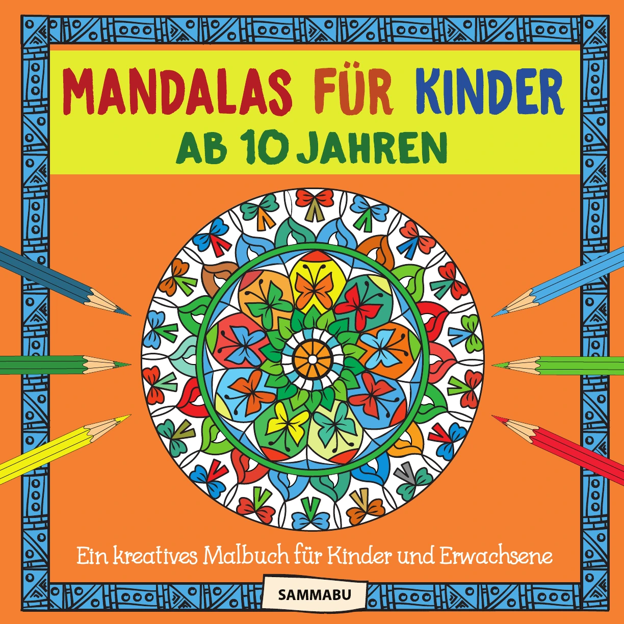 Cover: Mandalas für Kinder ab 10 Jahren