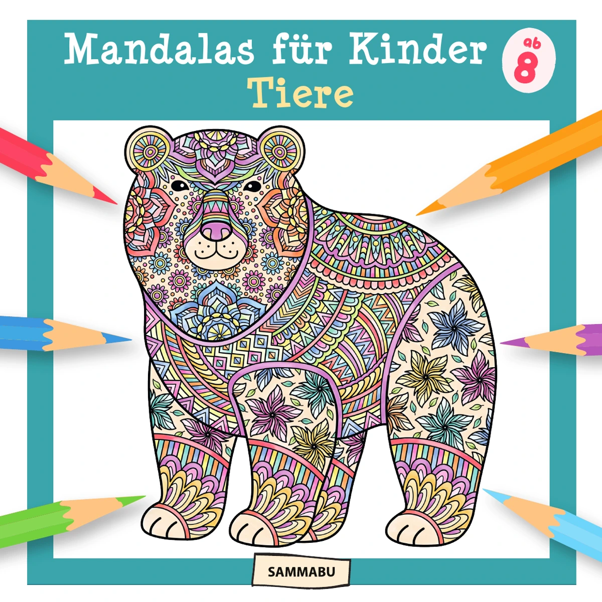 Cover: Mandalas für Kinder ab 8 – Tiere